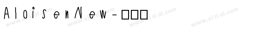 Aloisen New字体转换